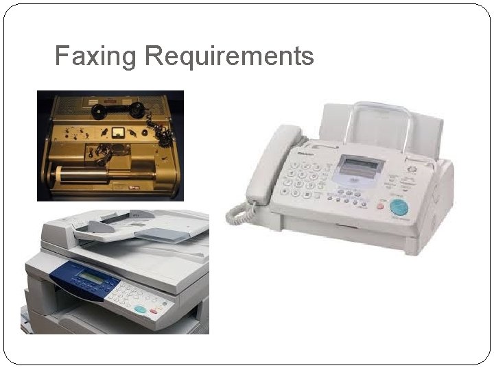 Faxing Requirements 