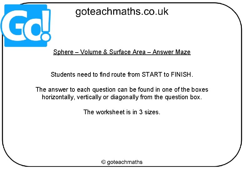 Sphere – Volume & Surface Area – Answer Maze Students need to find route Sphere – Volume & Surface Area – Answer Maze Students need to find route