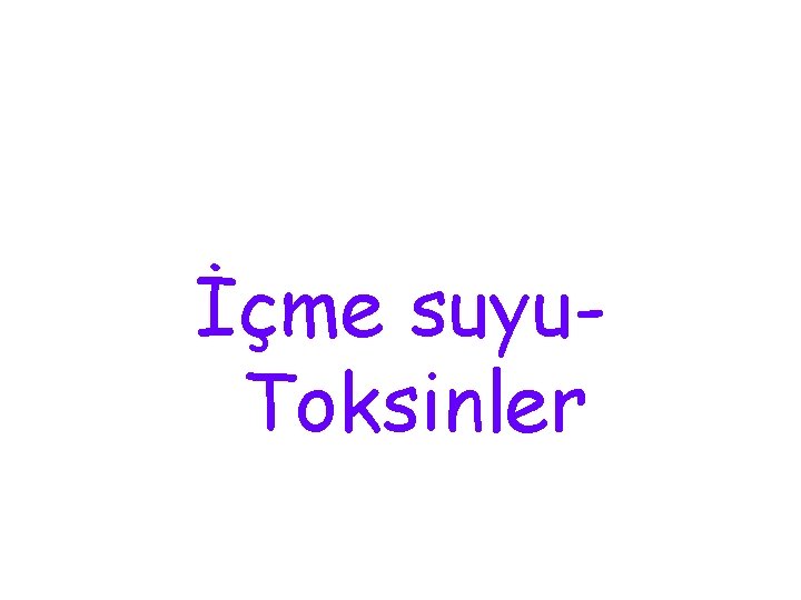 İçme suyu. Toksinler 