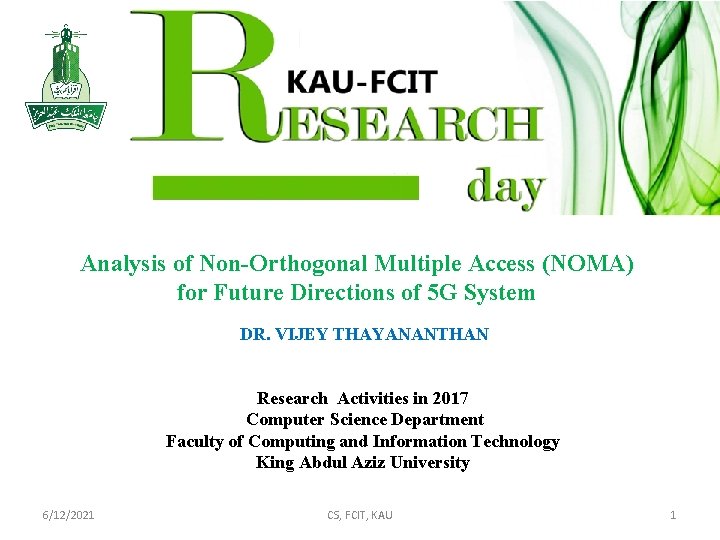 Analysis of NonOrthogonal Multiple Access NOMA for Future