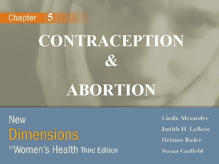 5 CONTRACEPTION & ABORTION 