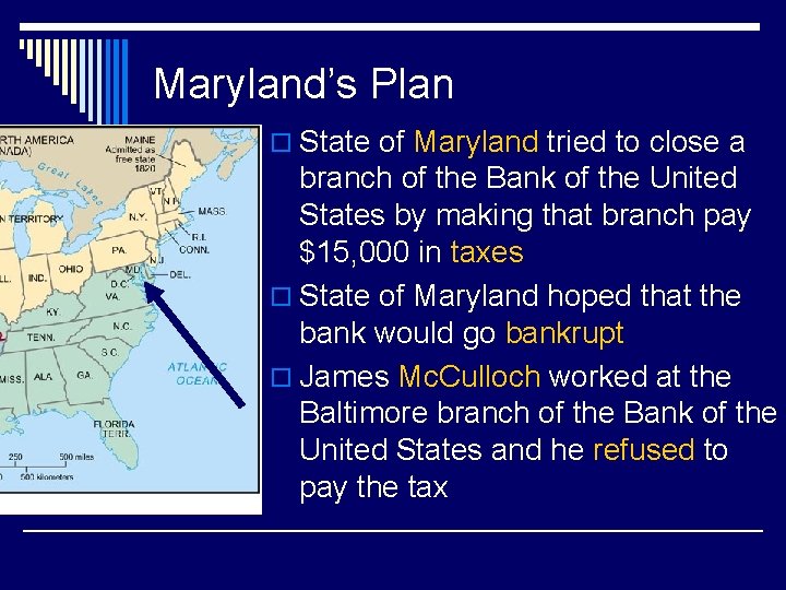 Maryland’s Plan o State of Maryland tried to close a branch of the Bank