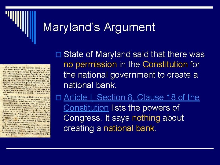 Maryland’s Argument o State of Maryland said that there was no permission in the