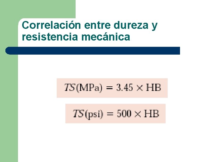 Correlación entre dureza y resistencia mecánica 