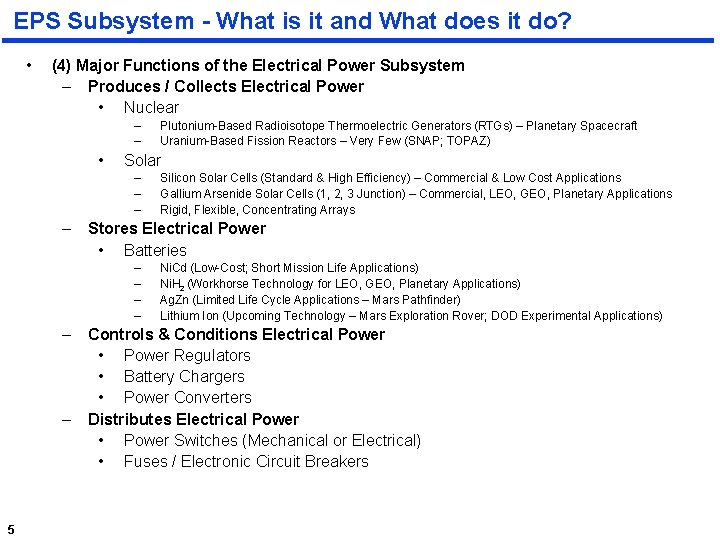 EPS Subsystem - What is it and What does it do? • (4) Major