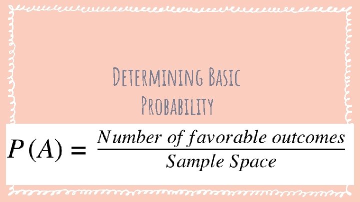 Determining Basic Probability 