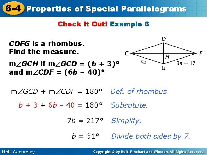 6 -4 Properties of Special Parallelograms Check It Out! Example 6 CDFG is a