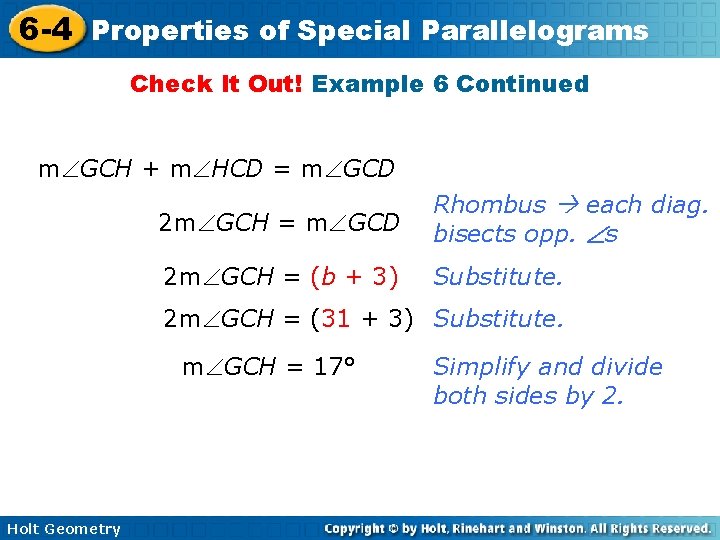 6 -4 Properties of Special Parallelograms Check It Out! Example 6 Continued m GCH