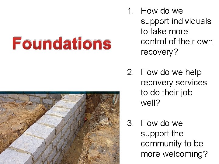 Foundations 1 How do we support individuals to