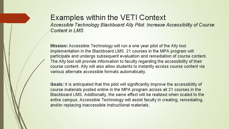 Examples within the VETI Context Accessible Technology Blackboard Ally Pilot: Increase Accessibility of Course