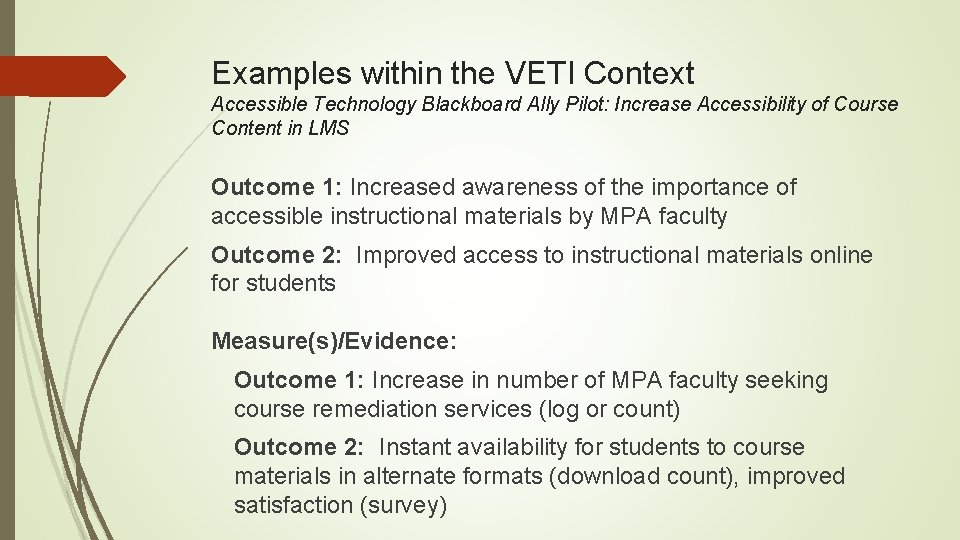 Examples within the VETI Context Accessible Technology Blackboard Ally Pilot: Increase Accessibility of Course