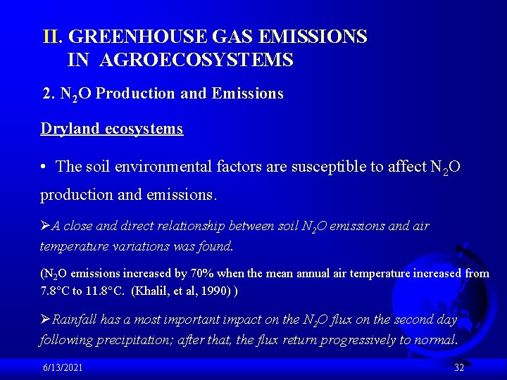 II. GREENHOUSE GAS EMISSIONS IN AGROECOSYSTEMS 2. N 2 O Production and Emissions Dryland