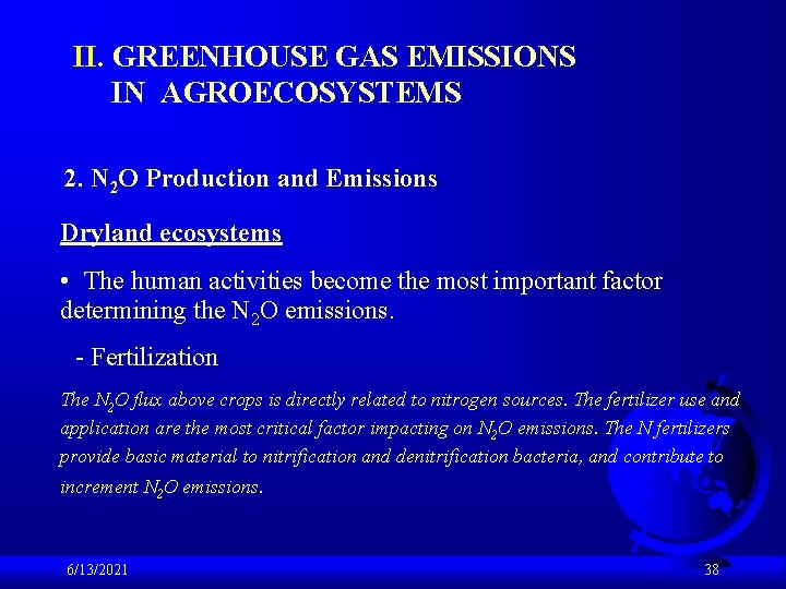 II. GREENHOUSE GAS EMISSIONS IN AGROECOSYSTEMS 2. N 2 O Production and Emissions Dryland