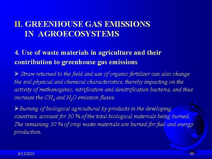 II. GREENHOUSE GAS EMISSIONS IN AGROECOSYSTEMS 4. Use of waste materials in agriculture and