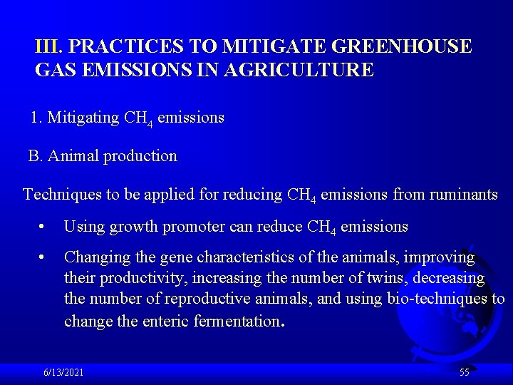 III. PRACTICES TO MITIGATE GREENHOUSE GAS EMISSIONS IN AGRICULTURE 1. Mitigating CH 4 emissions