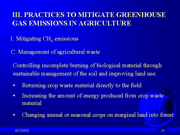 III. PRACTICES TO MITIGATE GREENHOUSE GAS EMISSIONS IN AGRICULTURE 1. Mitigating CH 4 emissions