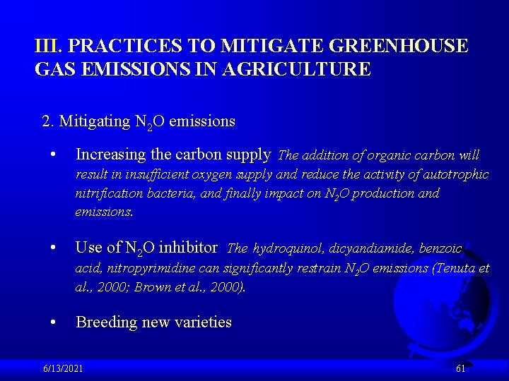 III. PRACTICES TO MITIGATE GREENHOUSE GAS EMISSIONS IN AGRICULTURE 2. Mitigating N 2 O