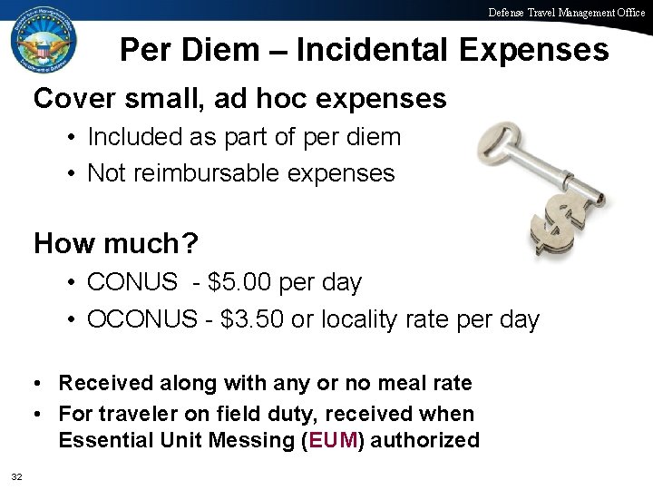 Defense Travel Management Office Per Diem – Incidental Expenses Cover small, ad hoc expenses