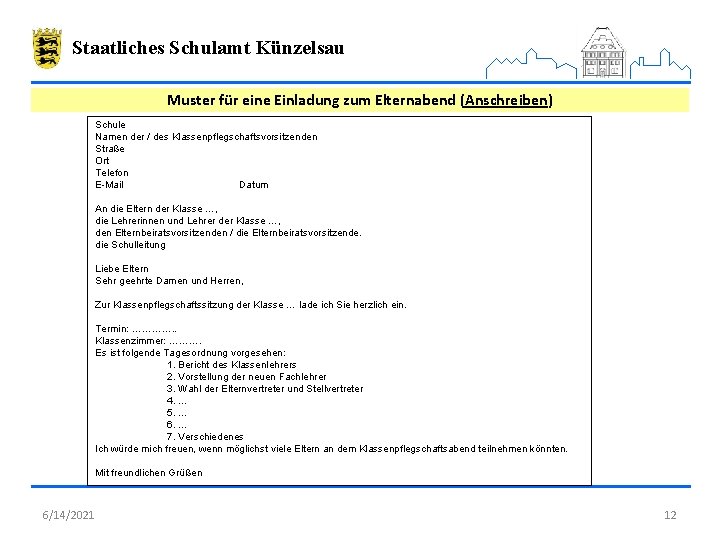 Staatliches Schulamt Künzelsau Muster für eine Einladung zum Elternabend (Anschreiben) Schule Namen der /