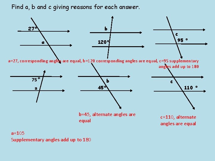 Find a, b and c giving reasons for each answer. 27° b a c