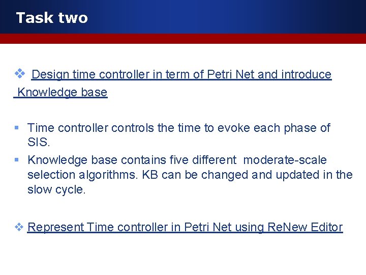 Task two v Design time controller in term of Petri Net and introduce Knowledge