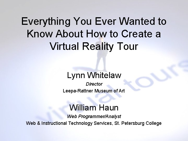 Everything You Ever Wanted to Know About How to Create a Virtual Reality Tour