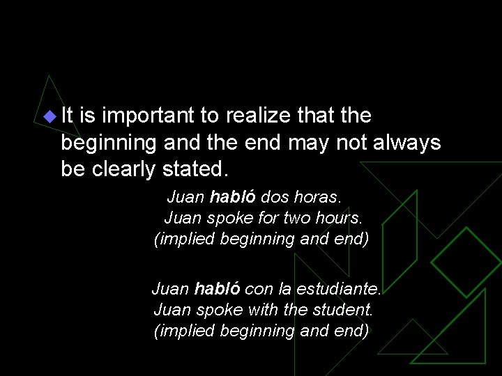 u It is important to realize that the beginning and the end may not