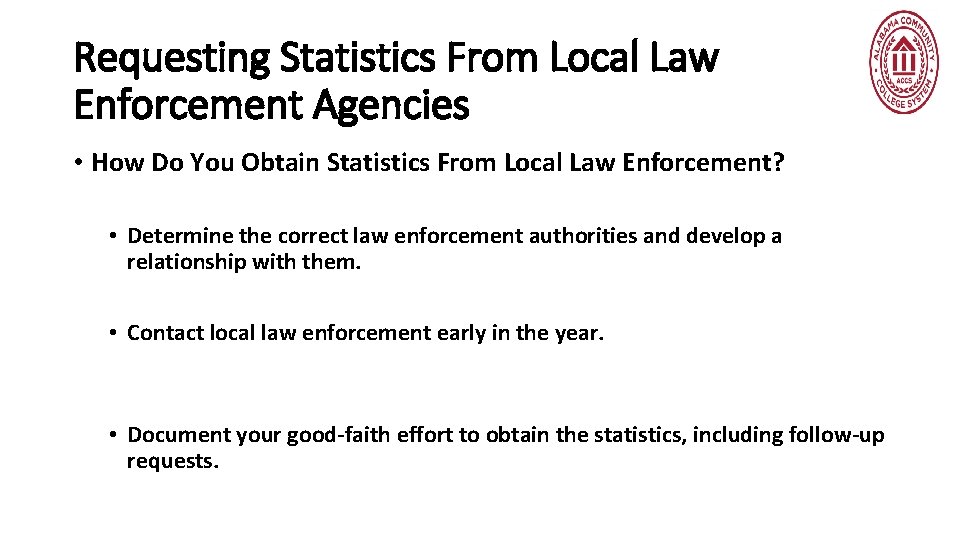 Requesting Statistics From Local Law Enforcement Agencies • How Do You Obtain Statistics From