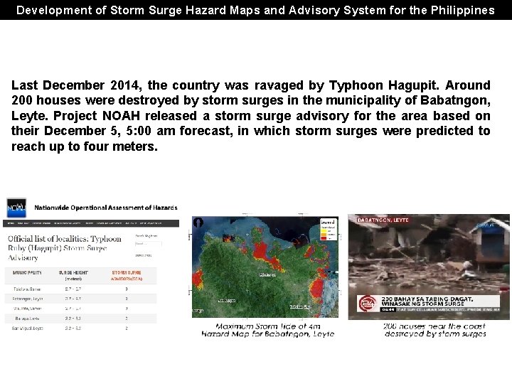 Development of Storm Surge Hazard Maps and Advisory System for the Philippines Last December Development of Storm Surge Hazard Maps and Advisory System for the Philippines Last December