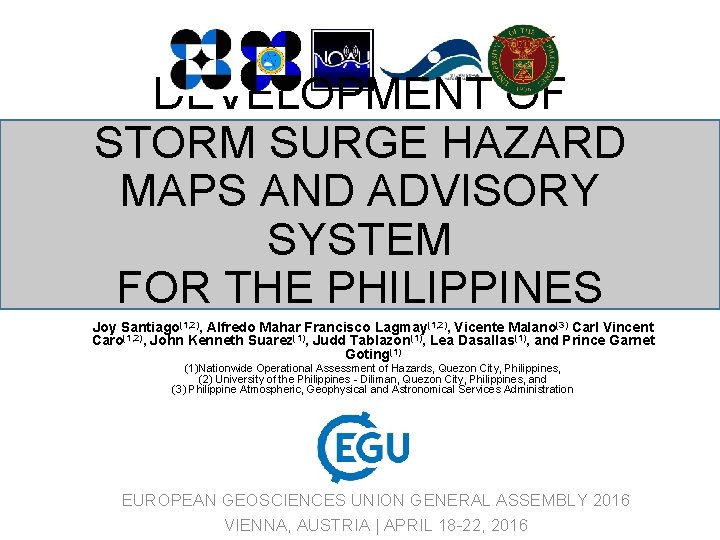 DEVELOPMENT OF STORM SURGE HAZARD MAPS AND ADVISORY SYSTEM FOR THE PHILIPPINES Joy Santiago(1, DEVELOPMENT OF STORM SURGE HAZARD MAPS AND ADVISORY SYSTEM FOR THE PHILIPPINES Joy Santiago(1,