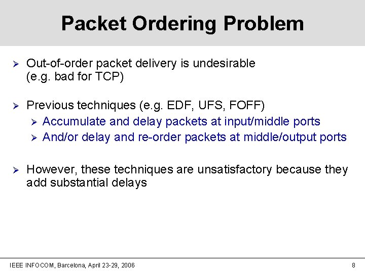 Order Packet The Concurrent Matching Switch Architecture Bill Lin University