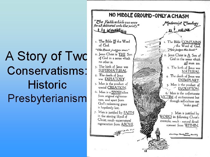 A Story of Two Conservatisms: Historic Presbyterianism 