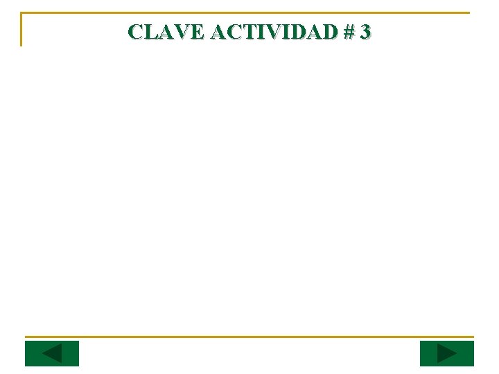 CLAVE ACTIVIDAD # 3 