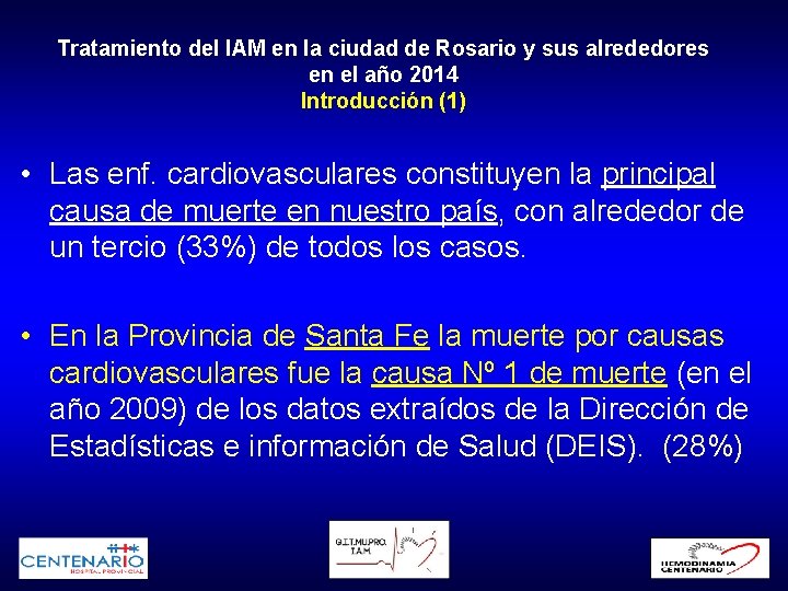 Tratamiento del IAM en la ciudad de Rosario y sus alrededores en el año