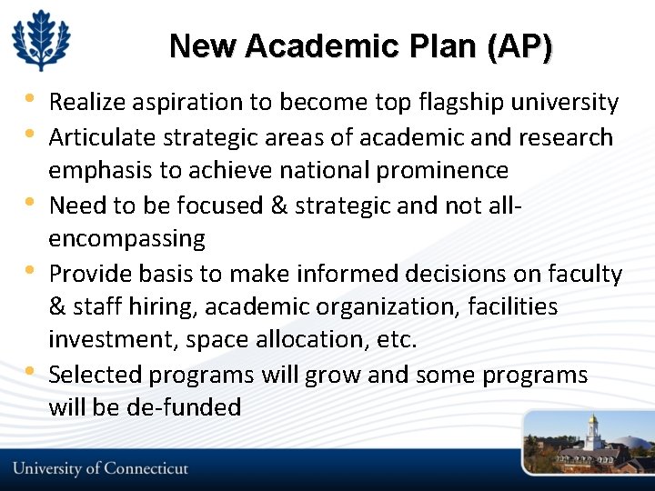 New Academic Plan (AP) • • • Realize aspiration to become top flagship university New Academic Plan (AP) • • • Realize aspiration to become top flagship university