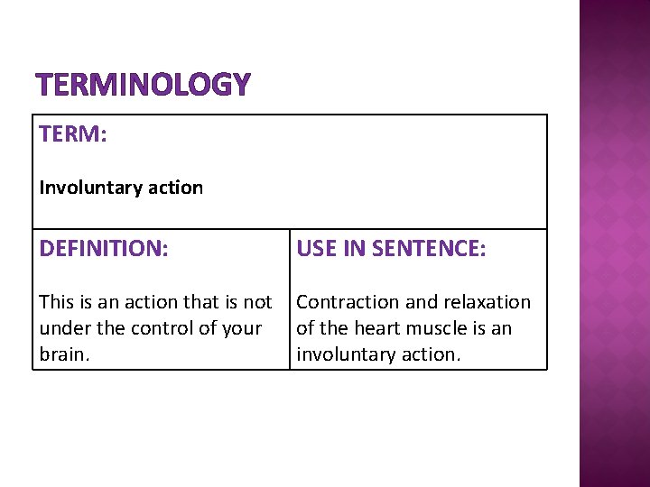 TERMINOLOGY TERM: Involuntary action DEFINITION: USE IN SENTENCE: This is an action that is