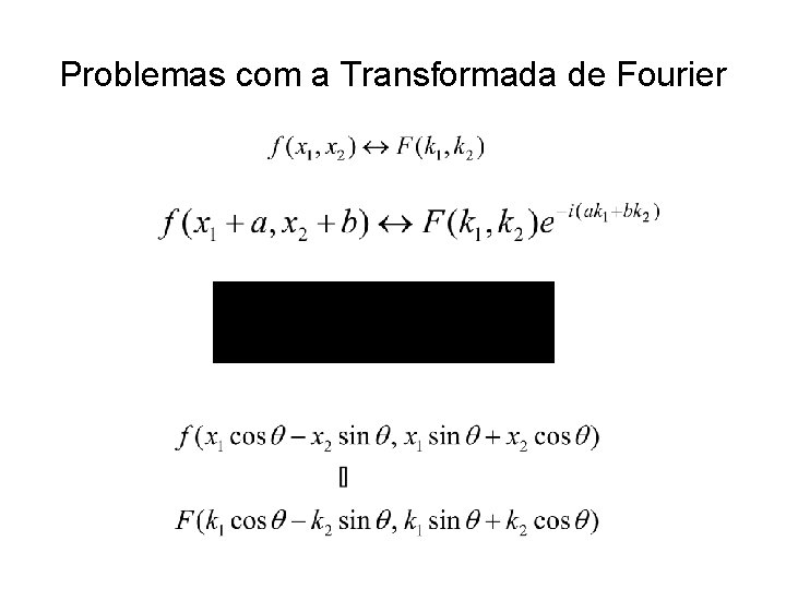 Problemas com a Transformada de Fourier 