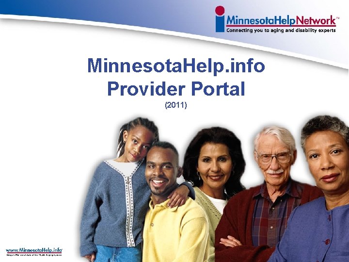 Minnesota. Help. info Provider Portal (2011) 