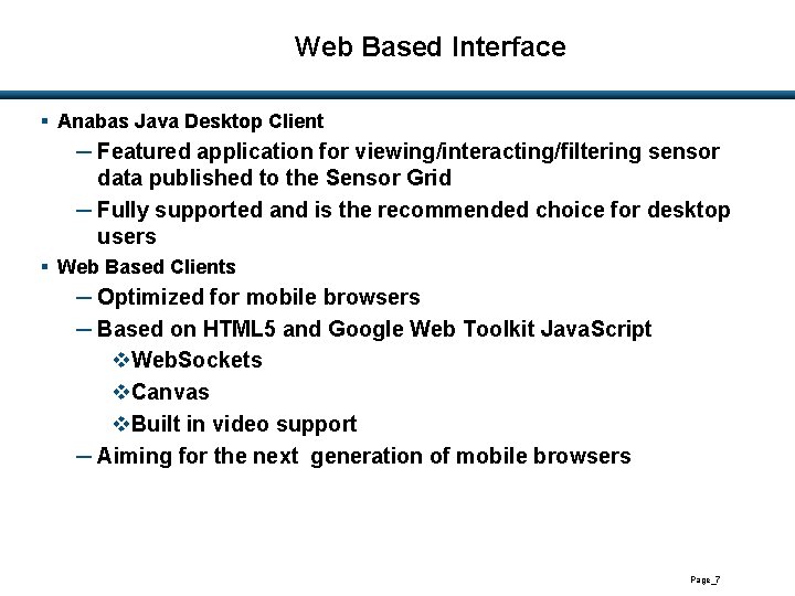 Web Based Interface § Anabas Java Desktop Client ─ Featured application for viewing/interacting/filtering sensor