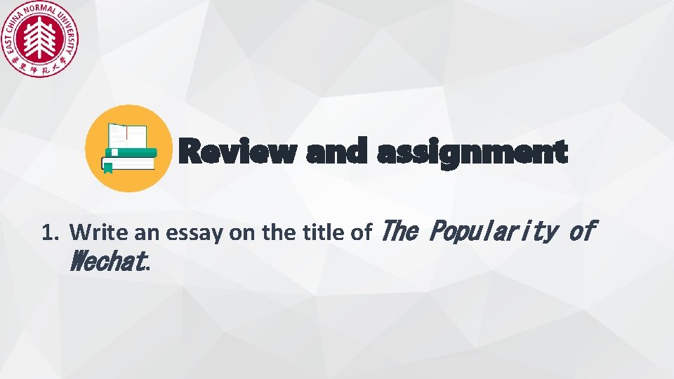 Review and assignment 1. Write an essay on the title of The Popularity of