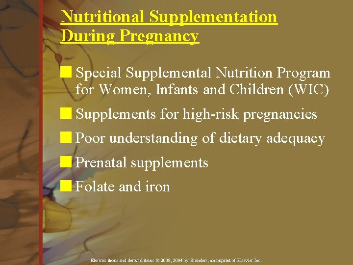 Nutritional Supplementation During Pregnancy n Special Supplemental Nutrition Program for Women, Infants and Children