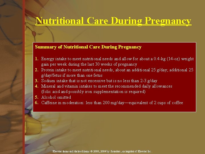 Nutritional Care During Pregnancy Summary of Nutritional Care During Pregnancy 1. Energy intake to
