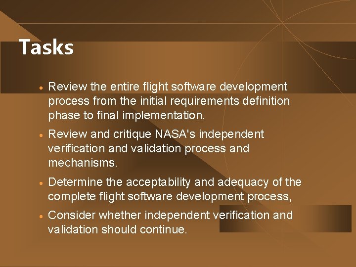 Tasks · Review the entire flight software development process from the initial requirements definition