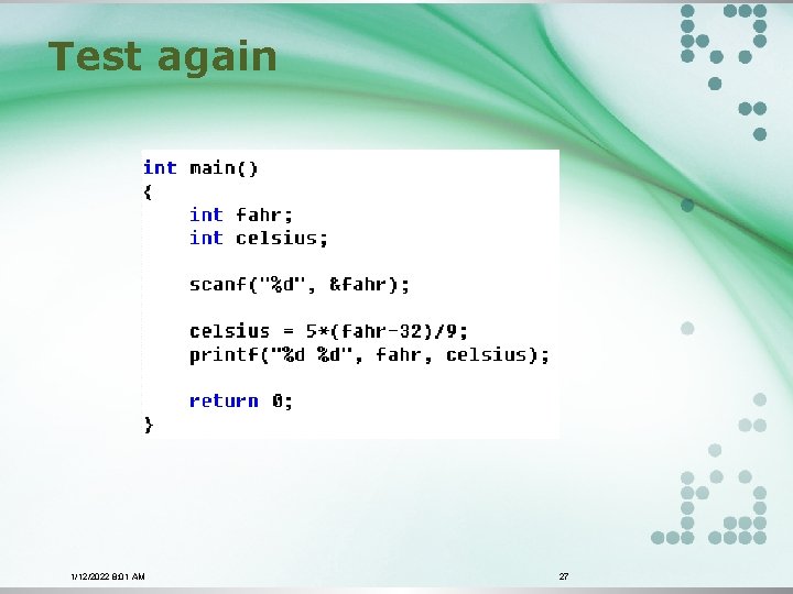 Test again 1/12/2022 8: 01 AM 27 