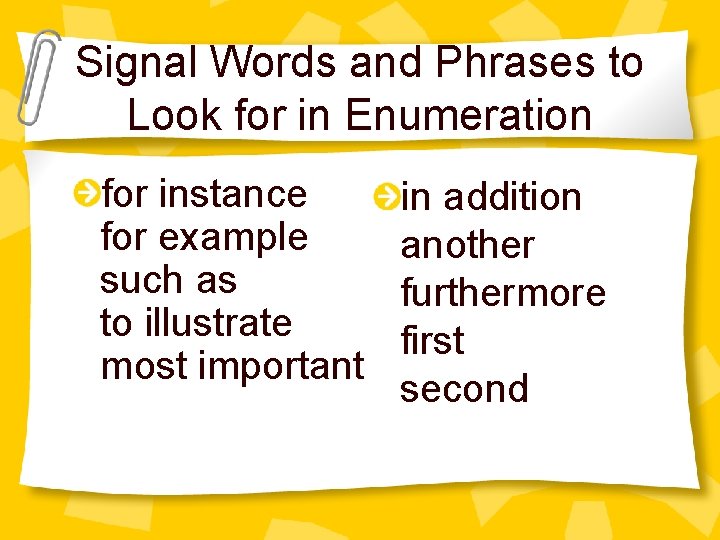 Signal Words and Phrases to Look for in Enumeration for instance for example such