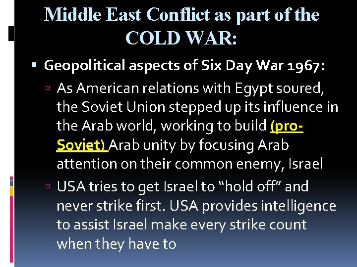 Middle East Conflict as part of the COLD WAR: Geopolitical aspects of Six Day