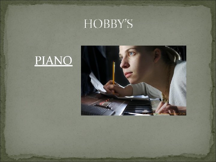 HOBBY’S PIANO 