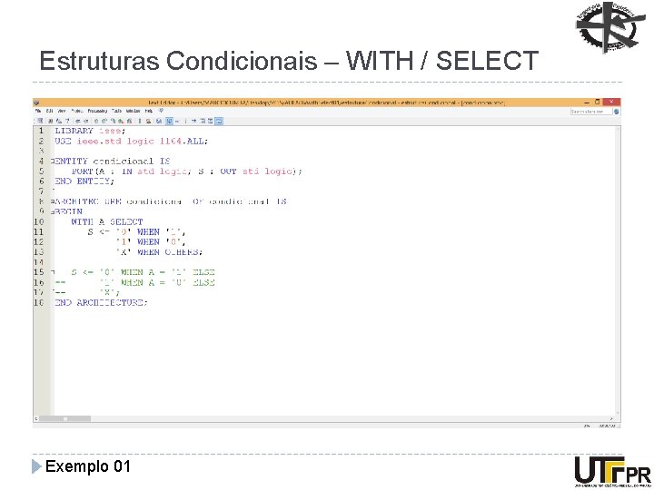 Estruturas Condicionais – WITH / SELECT Exemplo 01 