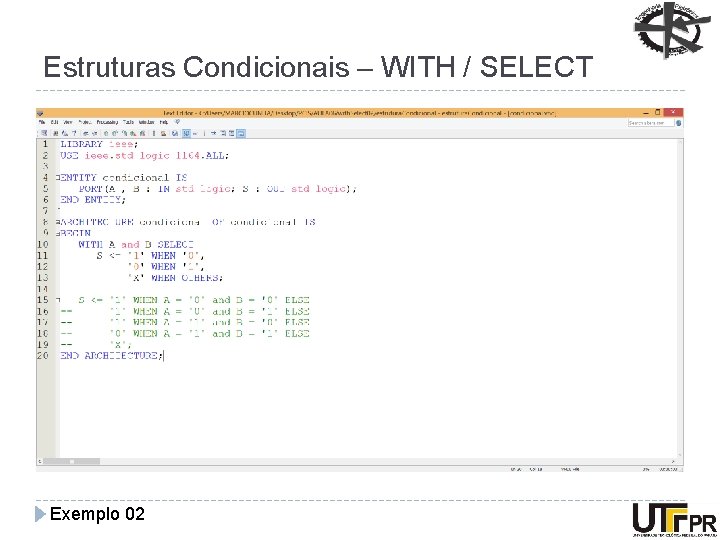 Estruturas Condicionais – WITH / SELECT Exemplo 02 