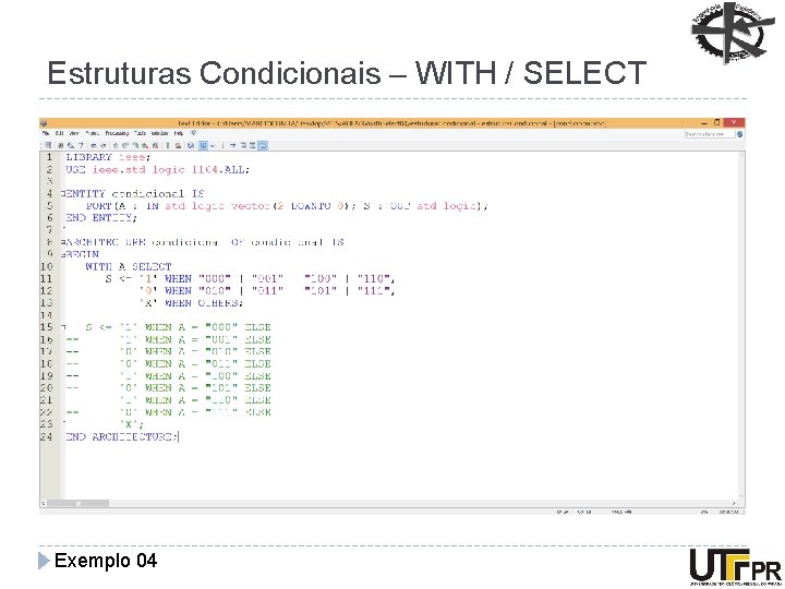 Estruturas Condicionais – WITH / SELECT Exemplo 04 